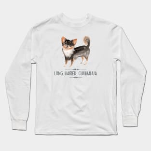 Long haired Chihuahua Long Sleeve T-Shirt